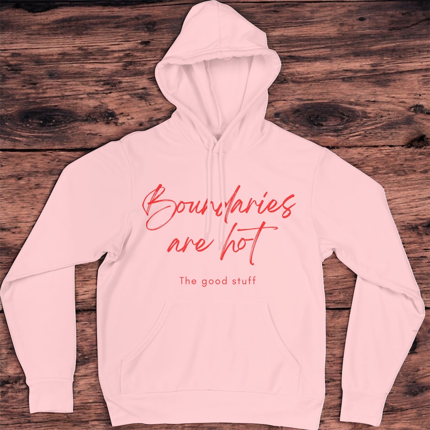 Boundaries are hot! Hoodie