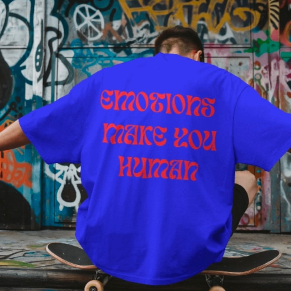 EMOTIONS MAKE YOU HUMAN